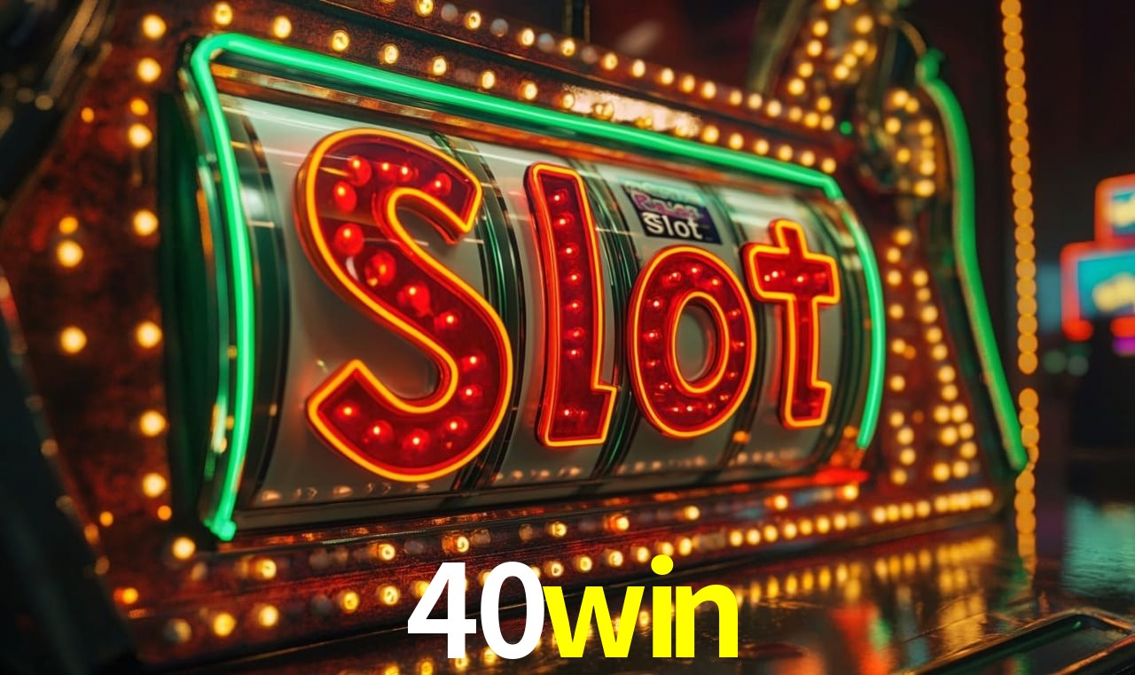 Jogos de Slot 40win